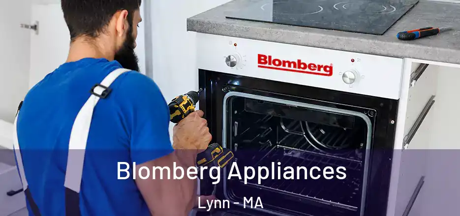  Blomberg Appliances Lynn - MA
