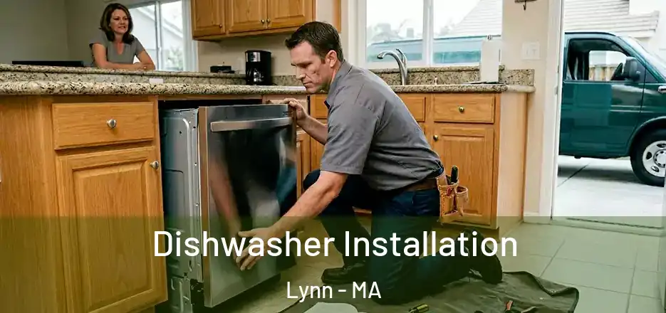  Dishwasher Installation Lynn - MA