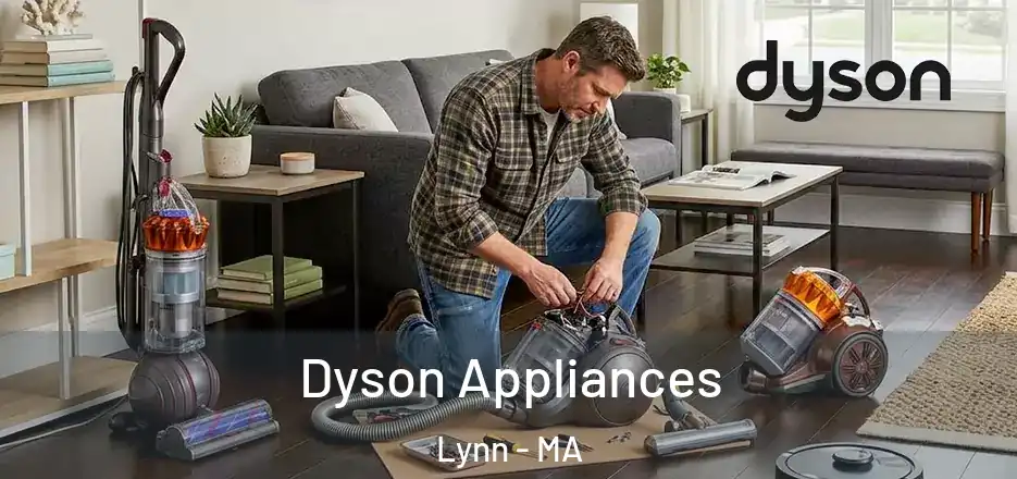Dyson Appliances Lynn - MA