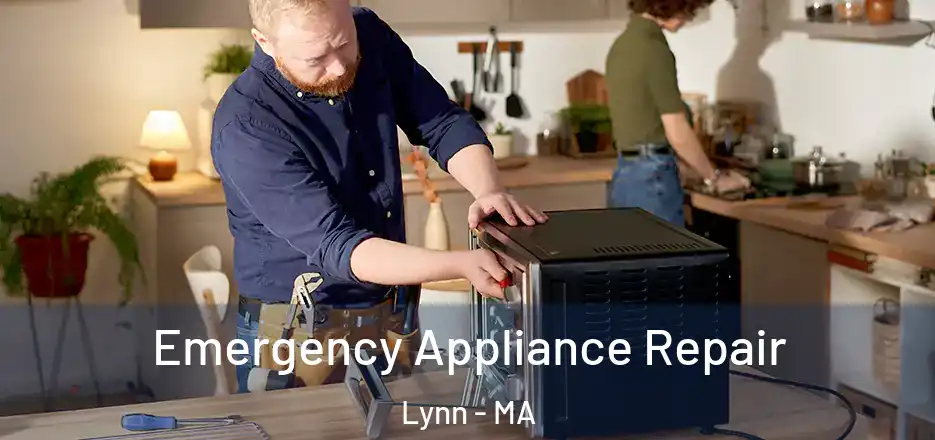  Emergency Appliance Repair Lynn - MA