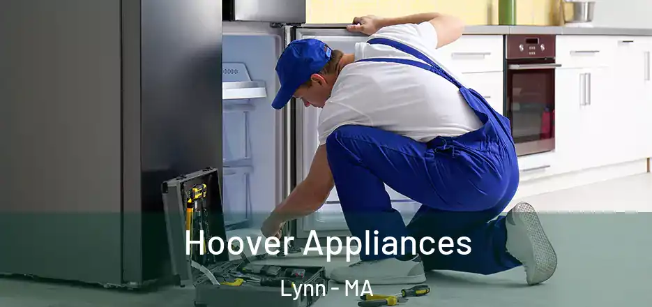  Hoover Appliances Lynn - MA