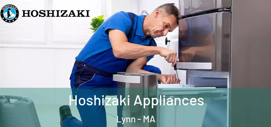  Hoshizaki Appliances Lynn - MA