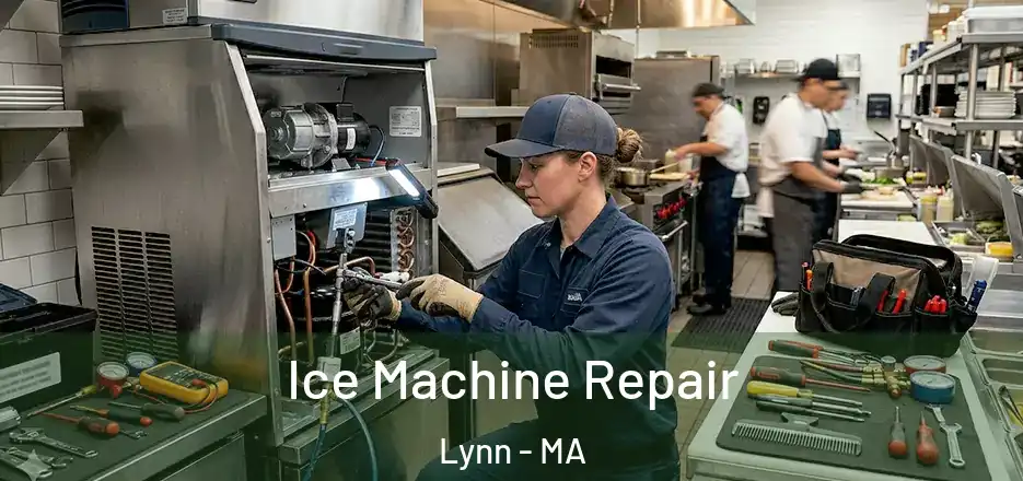  Ice Machine Repair Lynn - MA