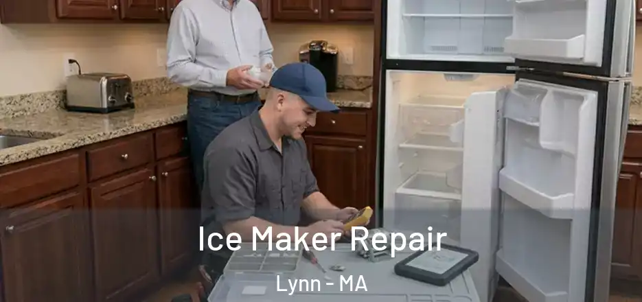  Ice Maker Repair Lynn - MA