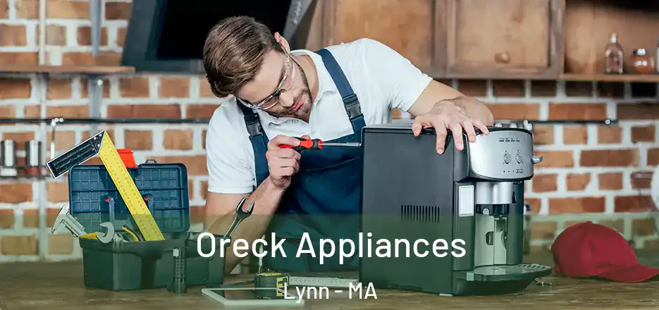  Oreck Appliances Lynn - MA