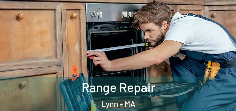  Range Repair Lynn - MA
