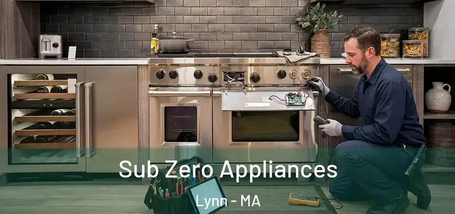  Sub Zero Appliances Lynn - MA
