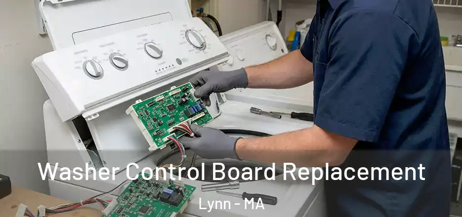  Washer Control Board Replacement Lynn - MA